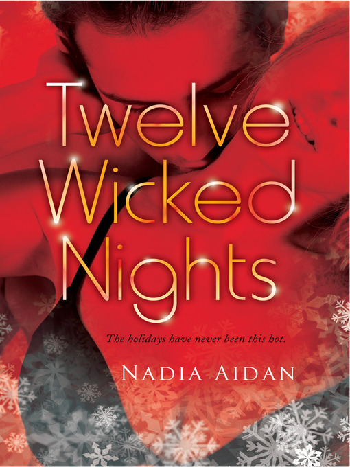 Title details for Twelve Wicked Nights by Nadia Aidan - Available